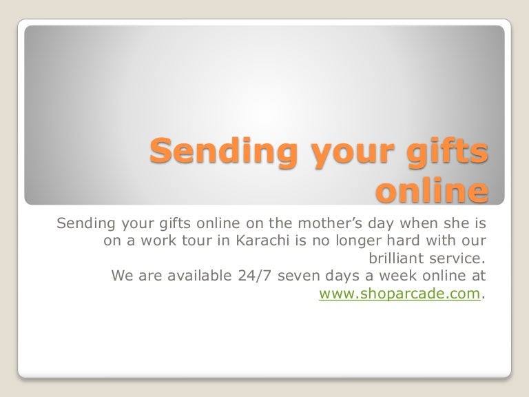 Sending your gifts online