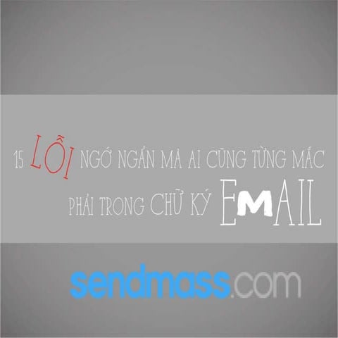 15 lỗi ngớ ngẩn trong chữ ký email