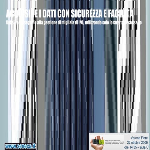 SENECA - SAVE 2009 - Acquisire i dati