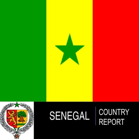 Senegal : Country Report & Investment Decision