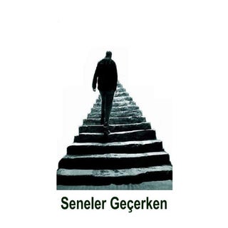 Seneler Geçerken