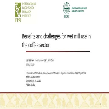Benefits and challenges for wet mill use in the coffee sector