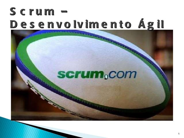 Scrum - Desenvolvimento Ágil