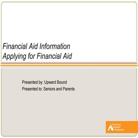 Senior financial aid presentation asa format 2012 2013