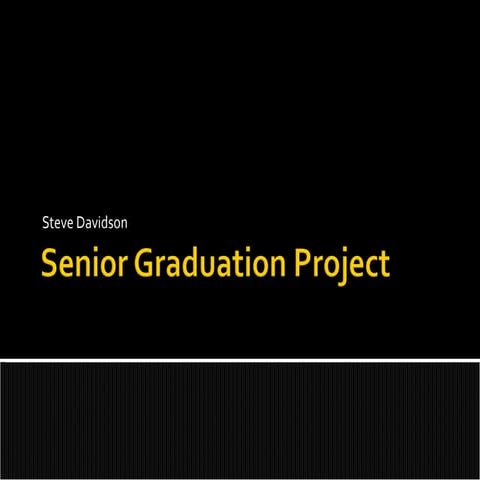Senior graduation project power point