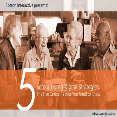 "Senior Living Digital Strategies" Webinar - 5 Assisted Living Marketing Ideas
