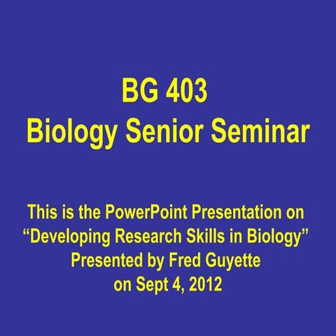 Senior Seminar in Biology (BG 403)