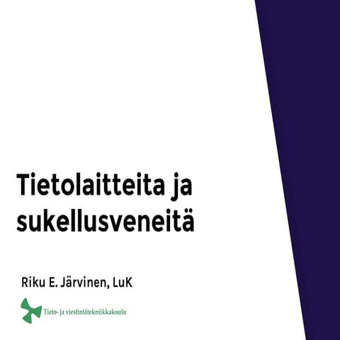 Tietolaitteita ja sukellusveneitä 
