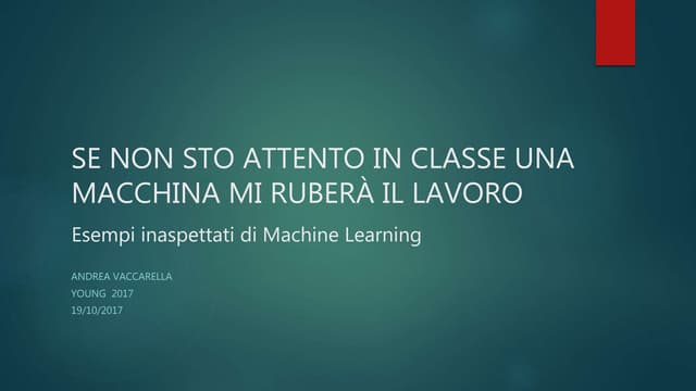 Se non sto attento in classe una macchina mi ruberà il lavoro: esempi inaspettati di machine learning