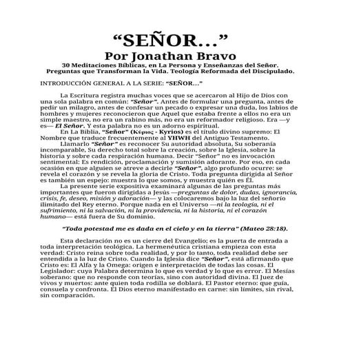 SEÑOR ...30 Meditaciones en El SEÑOR    Por Jonathan Bravo