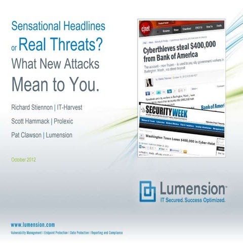 Sensational Headlines or Real Threats? What New Attacks Mean For You. 