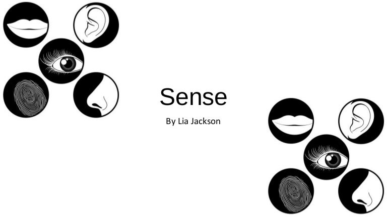 Sense