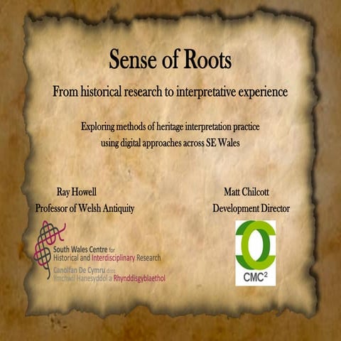 Sense of roots: from historical research to interpretative experience