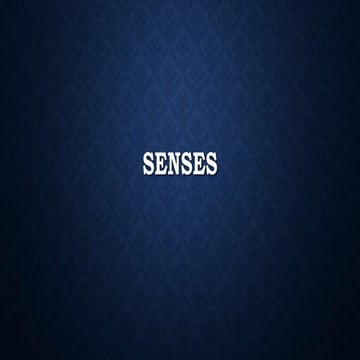 Senses power