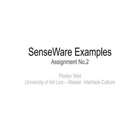 Sense Ware Examples from Germany and Switzerland