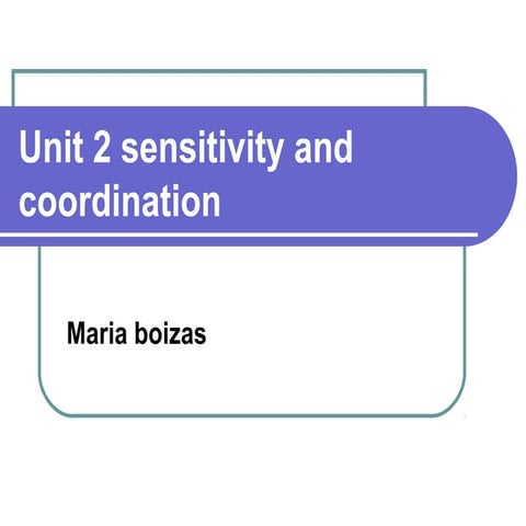 Sensitivity and coordination by María