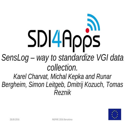 Sens log – way to standardize vgi data collection