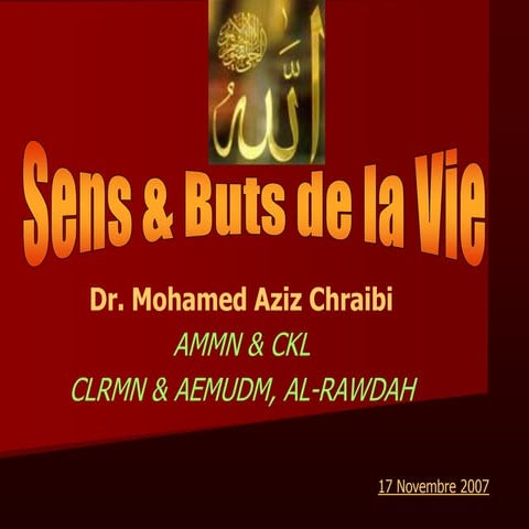 2- ISLAM - Sens & Objectifs De La Vie