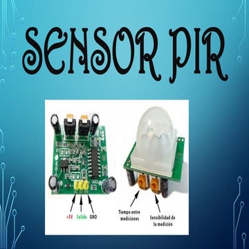 SENSOR DE PRESENCIA UTILIZADO EN ROBOTICA EDUCATIVA | PPTX