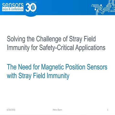 Solving the Challenge of Stray Field Immunity for Safety-Critical Applications