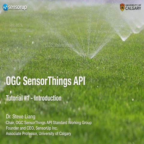 SensorThings API Webinar - #1 of 4 - Introduction
