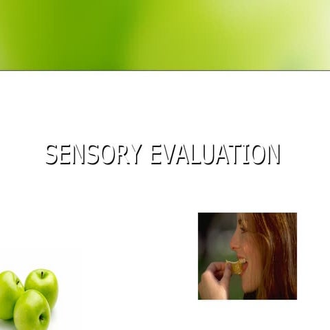 Sensory evaluation of food products | PPTX