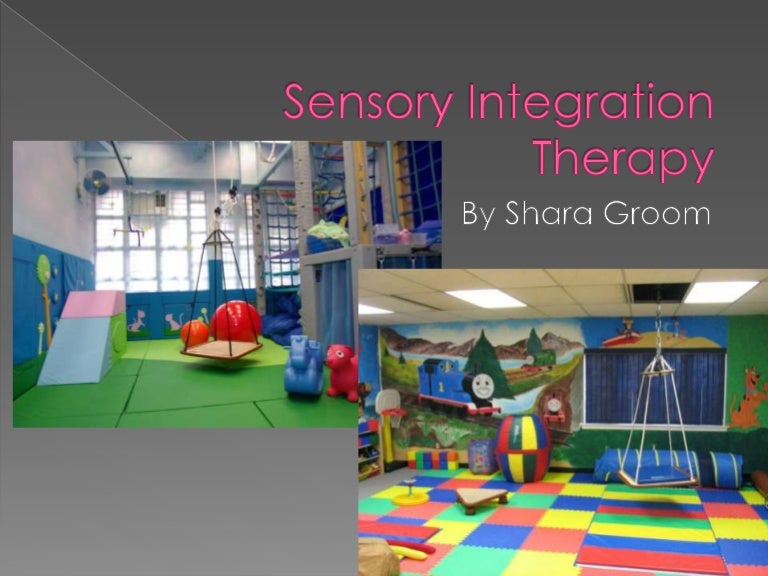 Sensory Integration Therapy