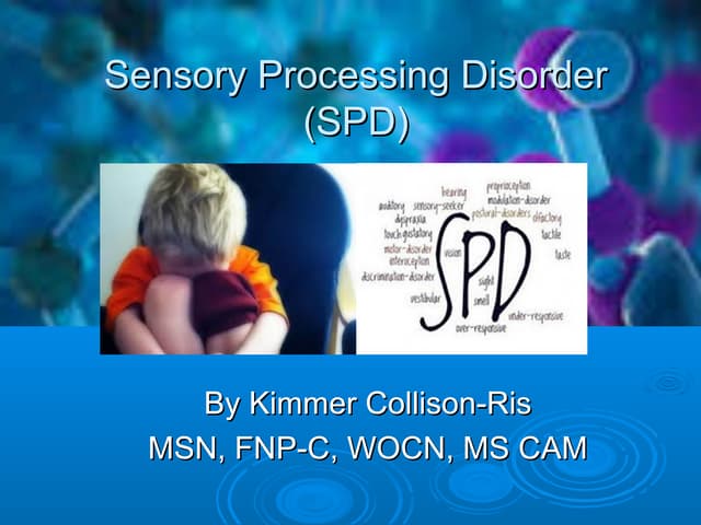 Sensory processing disorder 2