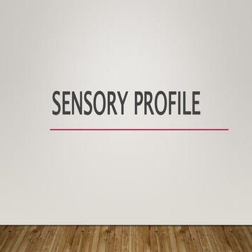 SENSORY PROFILE for pediatrics population (1).pptx