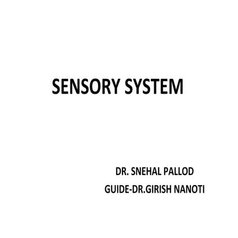 Sensory system