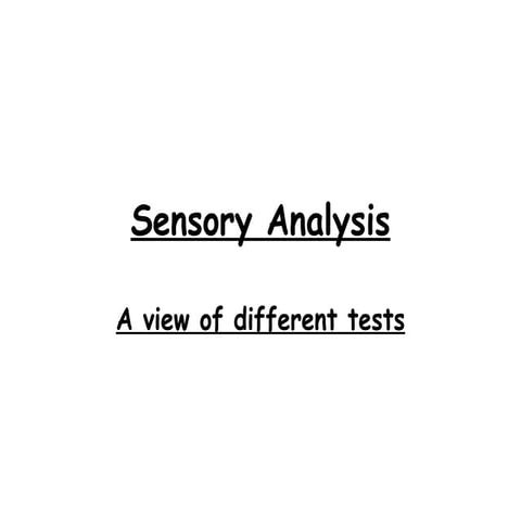 Sensory tests