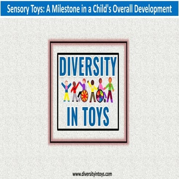 Enhancing Childhood Development with Sensory toys.pptx