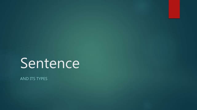 Sentence and its types