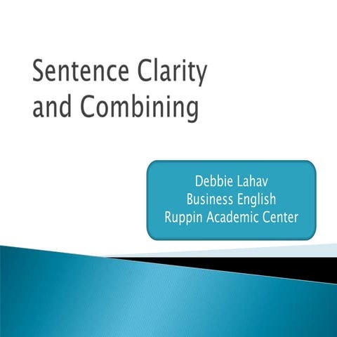 Sentence Clarity And Combining