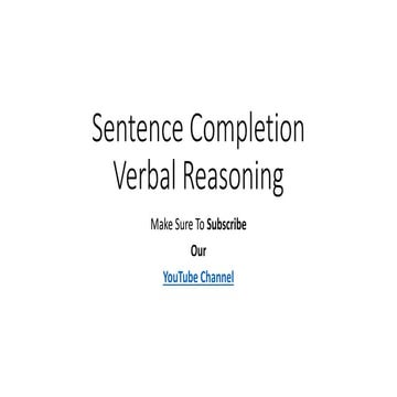 Sentence completion for entrance exams verbal reasoning | PPTX