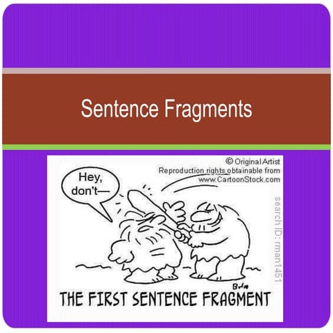 Sentence Fragments