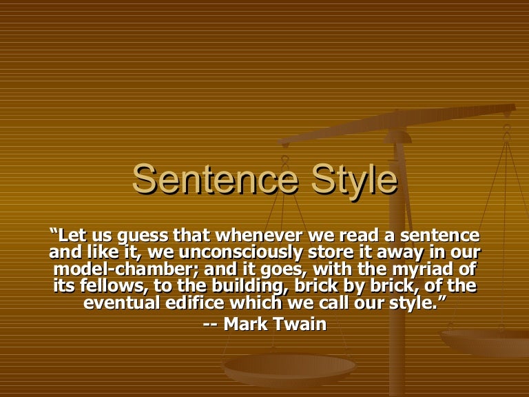 Sentence Style
