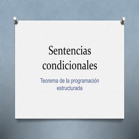 Sentencias condicionales