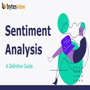 Sentiment Analysis - A Definitive Guide