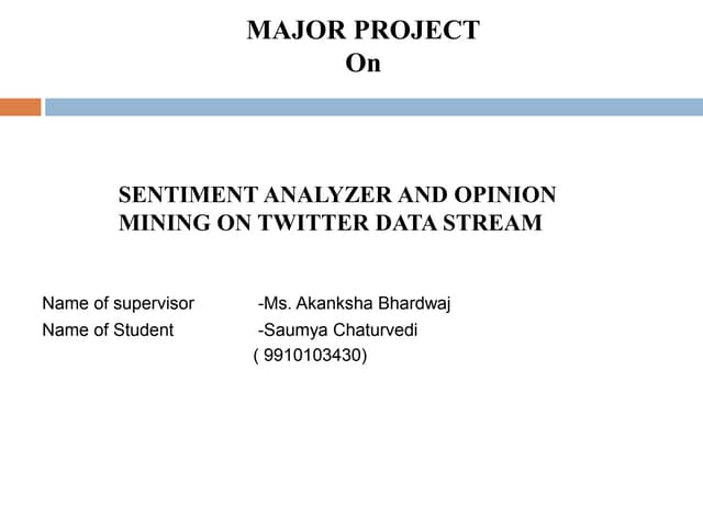 Sentiment analyzer and opinion mining