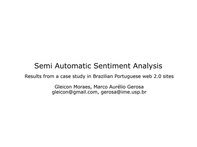 Semi Automatic Sentiment Analysis