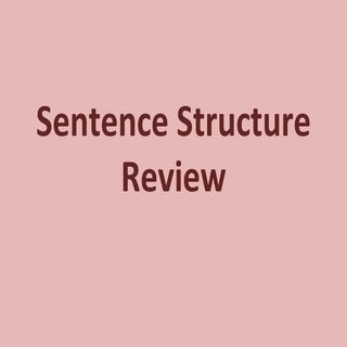 Sentence structure review