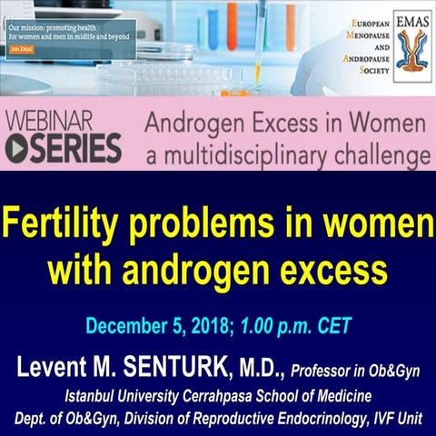 Senturk, lm emas webinar infertility and hyperandrogenism_20181205