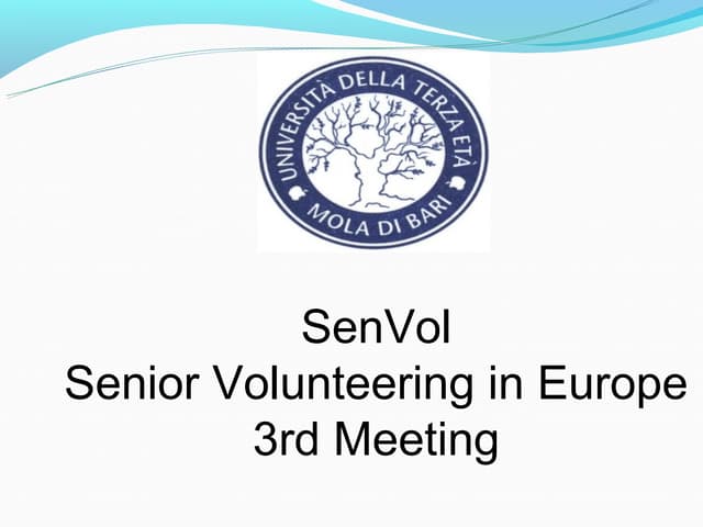SenVol Presentation Italy. Klaipeda July 2012