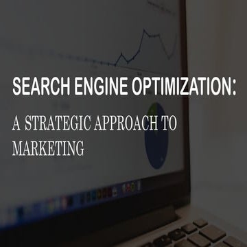 "SEO: A Strategic Approach to Marketing"