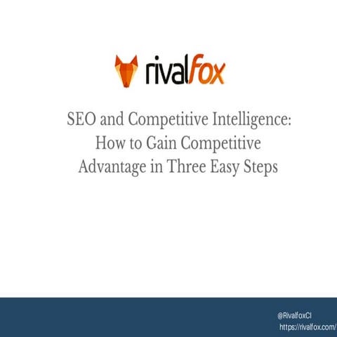 SEO and Competitive Intelligence: How to Gain Competitive Advantage in Three ...