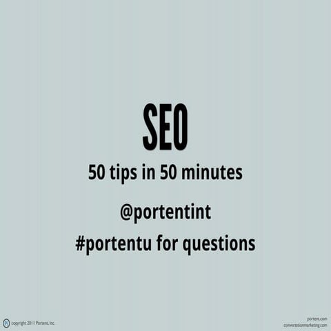 SEO: 50 tips in 50 minutes