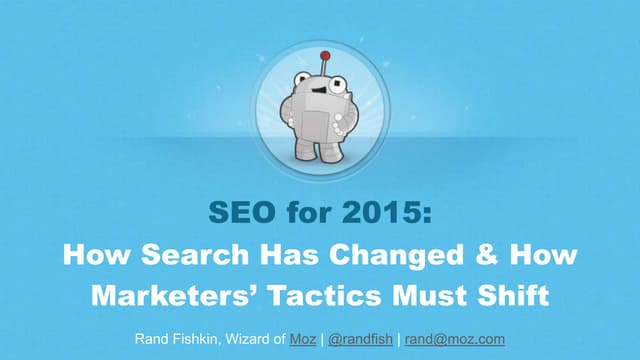 SEO in 2015: How Search Has Changed...