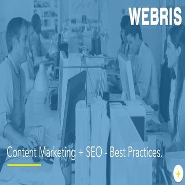 SEO + Content Marketing Best Practices