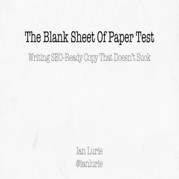 SEO Copywriting: The Blank Sheet Of Paper Test